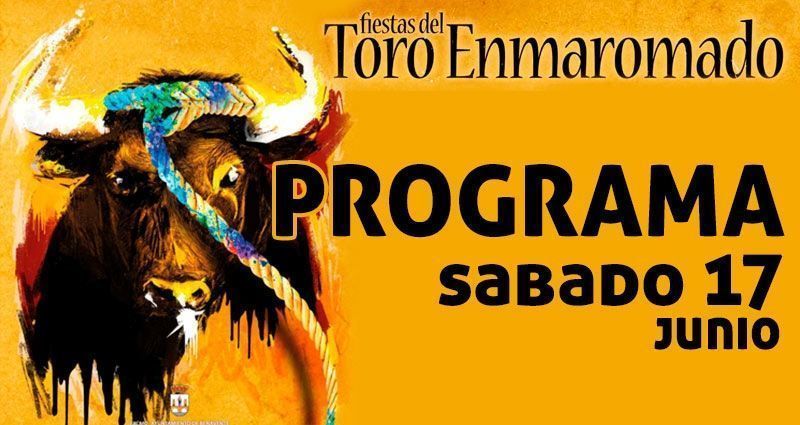 Programa de fiestas del Toro Enmaromado para este sábado
