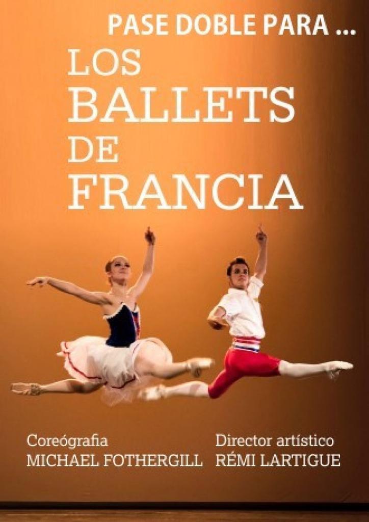El pase doble para ver "Los Ballets de Francia" ya tiene nombre