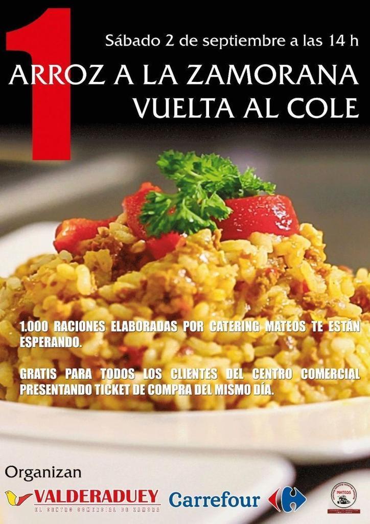 El sábado día 2 de Septiembre el Centro Comercial Valderaduey y Carrefour invitan a sus clientes al " I ARROZ A LA ZAMORANA VUELTA AL COLE"