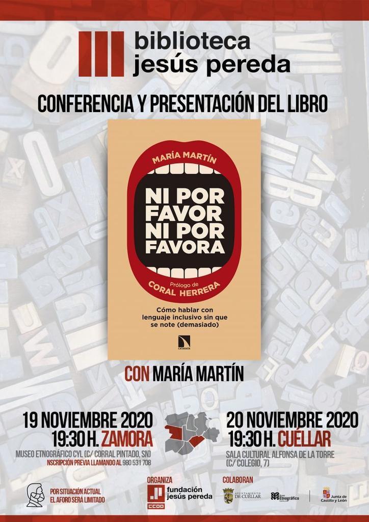 La Fundación Jesús Pereda, CCOO Zamora y el Museo Etnográfico de Castila y León, presentan la conferencia y el libro "Ni por favor ni por favora" de María Martín Barranco