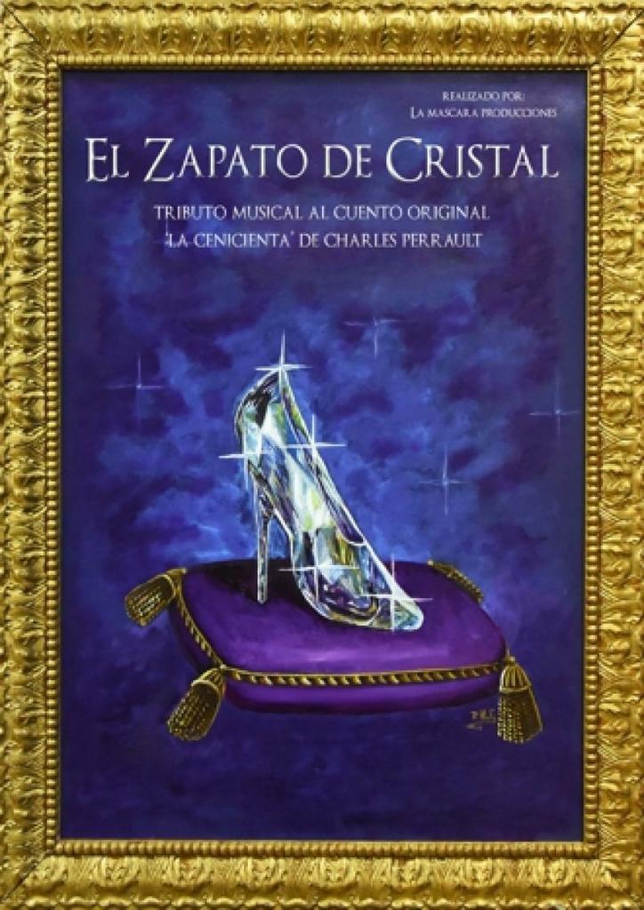 El zapato de cristal, tributo a la Cenicienta' una gran obra musical con voces en directo llega el domingo al Teatro Ramos Carrión