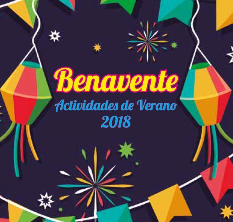 El ayuntamiento de Benavente publica el programa de actividades veraniegas 2018