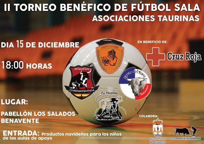 II Torneo Benéfico de Fútbol Sala de Asociaciones Taurinas el sábado 15 en el Pabellón Municipal de los Salados en Benavente