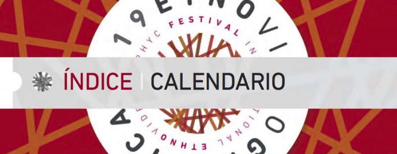 Este viernes arranca ETNOVIDEOGRÁFICA 2019 proyecciones a concurso y documentales históricos para la sesión de inicio, aquí todo el programa