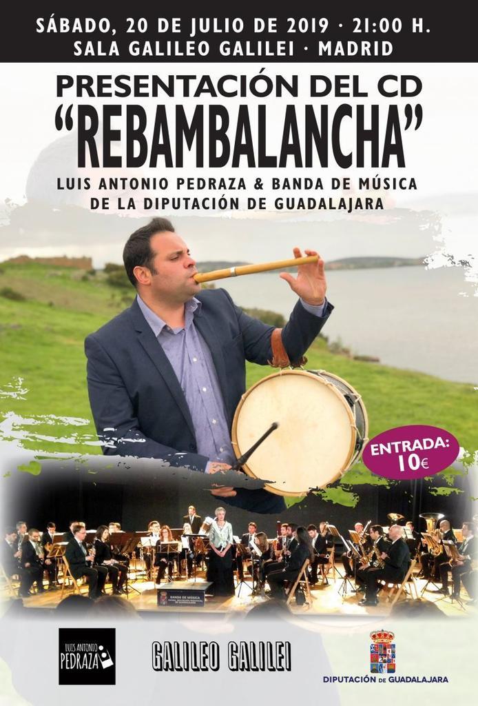 Rebambalancha de Luis Antonio Pedraza se estrena el próximo sábado en la Sala «Galileo Galilei» de Madrid.