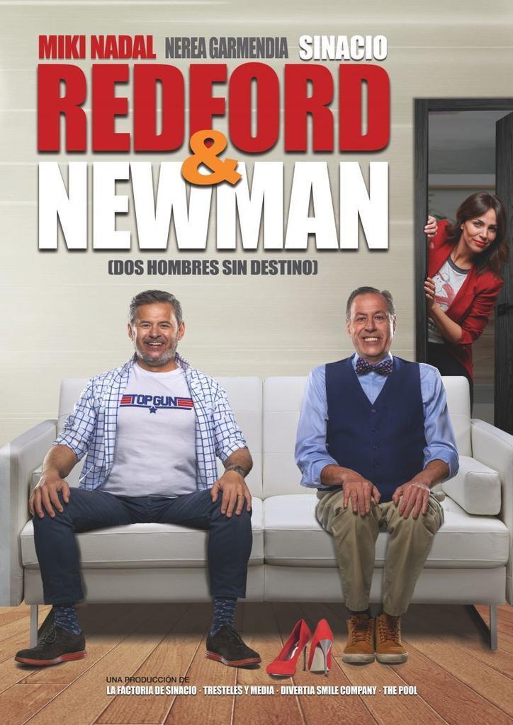 Sorteo expréss dos entradas dobles para ver el sábado en el Ramos de la Obra Redford y Newman que protagonizan Miki Nadal, Nerea Garmendía y Sinacio
