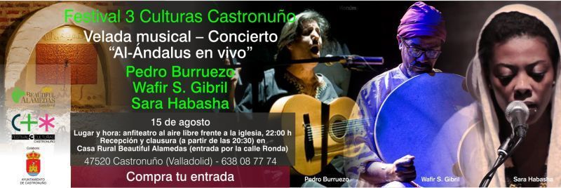 El Festival Tres Culturas Castronuño acoge el 15 de agosto en el recinto Al-Kauthar, la velada musical Al-Ándalus en vivO